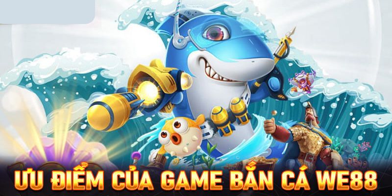 Tính năng ưu việt của sân chơi săn ngư trực tuyến